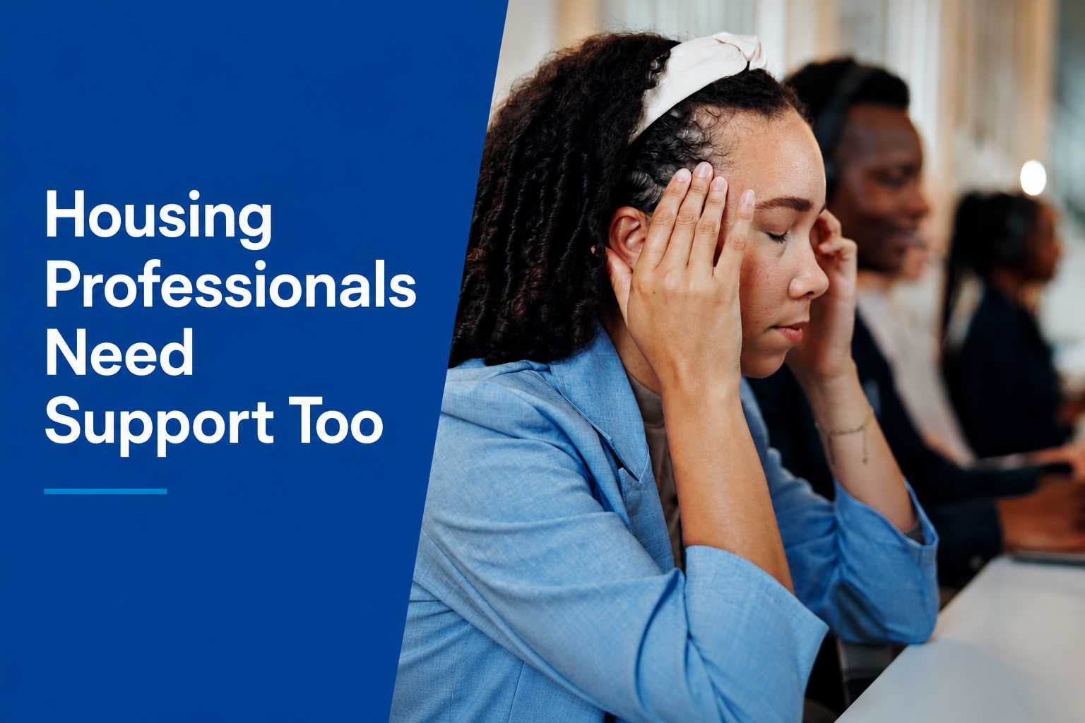 Looking After Those Who Look After Our Communities: Supporting the Mental Health of Housing Professionals